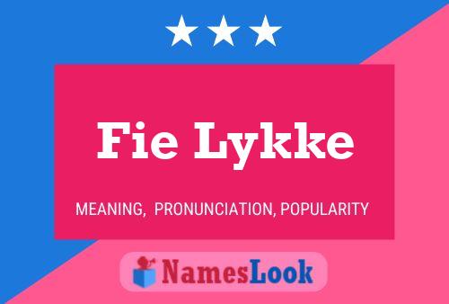 Fie Lykke Name Poster