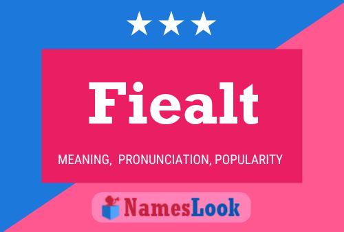 Fiealt Name Poster