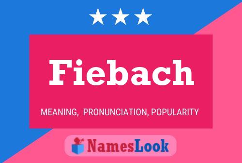 Fiebach Name Poster