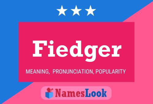 Fiedger Name Poster