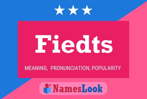 Fiedts Name Poster