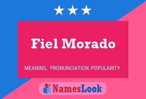 Fiel Morado Name Poster