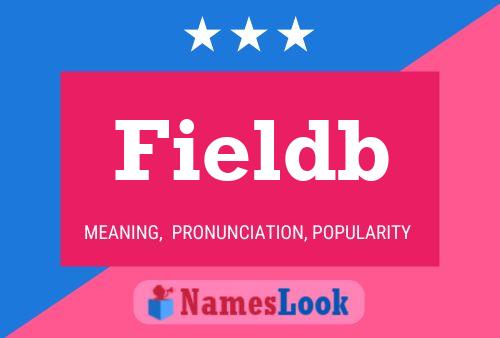 Fieldb Name Poster