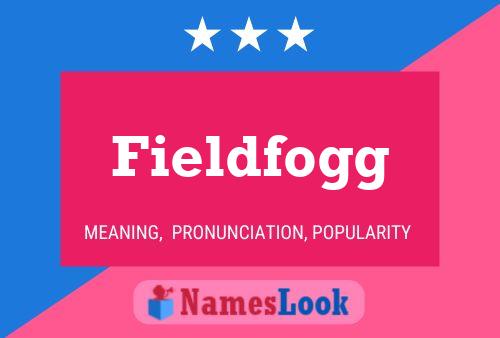 Fieldfogg Name Poster