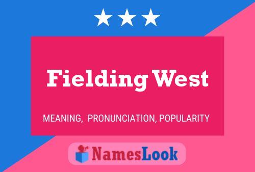 Fielding West Name Poster