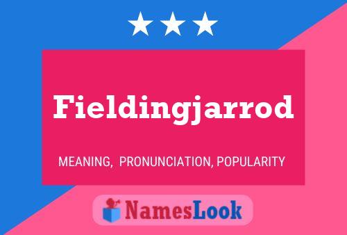 Fieldingjarrod Name Poster