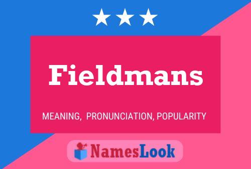 Fieldmans Name Poster