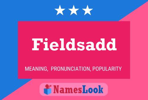 Fieldsadd Name Poster