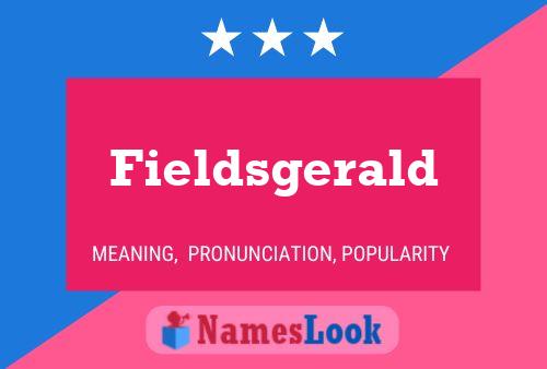 Fieldsgerald Name Poster