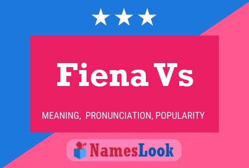 Fiena Vs Name Poster