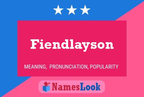 Fiendlayson Name Poster