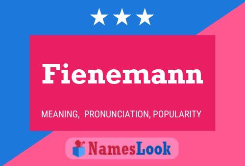 Fienemann Name Poster