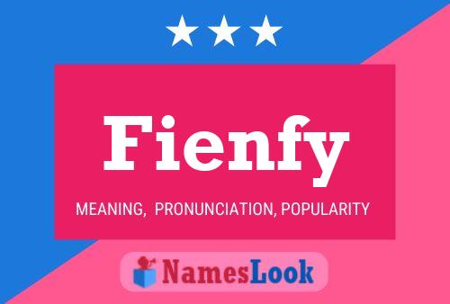 Fienfy Name Poster