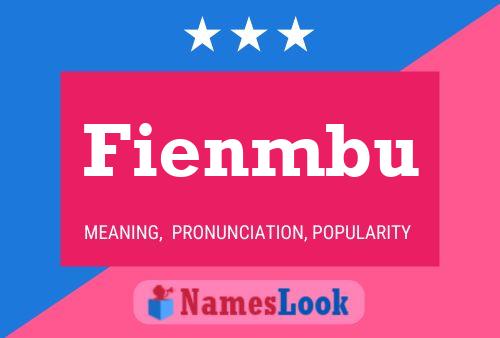 Fienmbu Name Poster