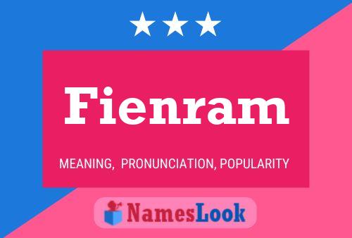 Fienram Name Poster