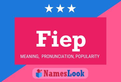 Fiep Name Poster