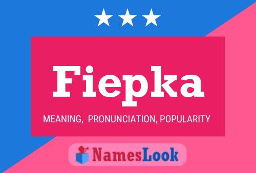 Fiepka Name Poster