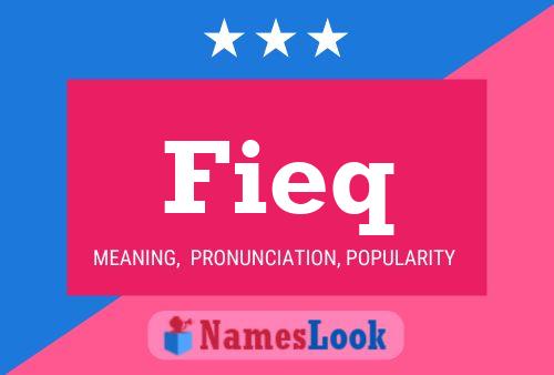 Fieq Name Poster