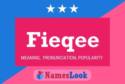 Fieqee Name Poster