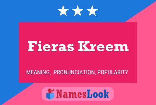 Fieras Kreem Name Poster