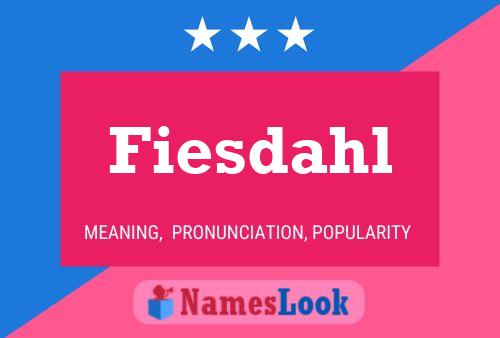 Fiesdahl Name Poster