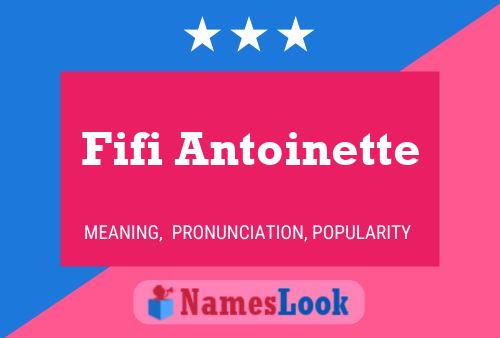 Fifi Antoinette Name Poster