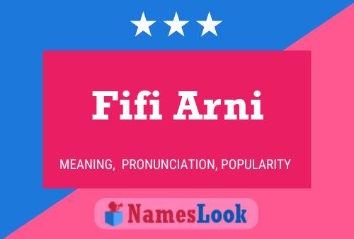 Fifi Arni Name Poster