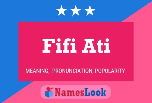 Fifi Ati Name Poster