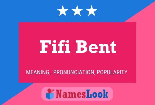 Fifi Bent Name Poster