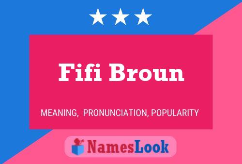 Fifi Broun Name Poster