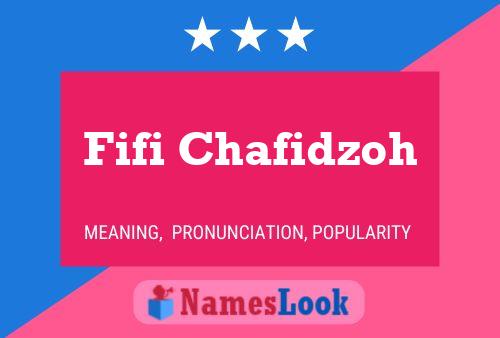 Fifi Chafidzoh Name Poster