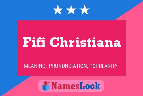 Fifi Christiana Name Poster