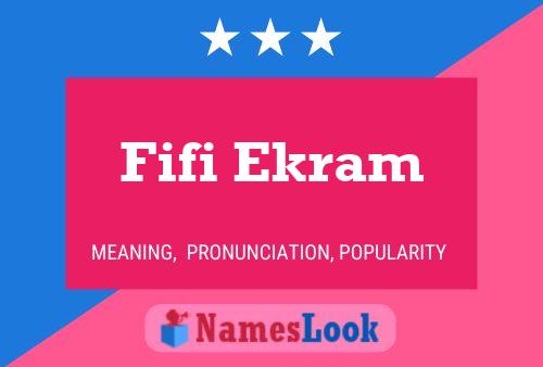 Fifi Ekram Name Poster