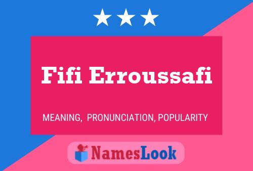 Fifi Erroussafi Name Poster