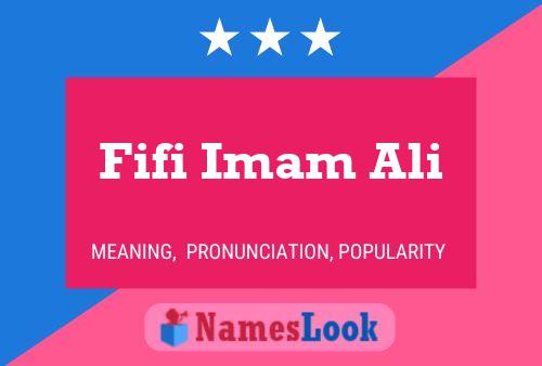 Fifi Imam Ali Name Poster