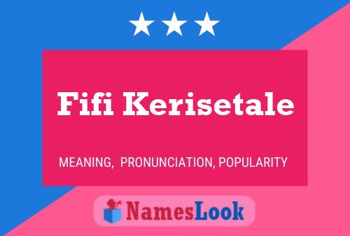 Fifi Kerisetale Name Poster