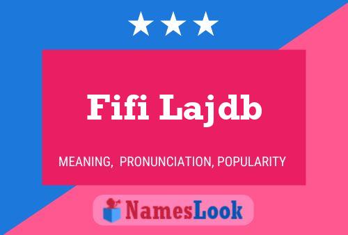 Fifi Lajdb Name Poster