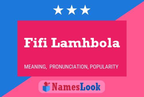 Fifi Lamhbola Name Poster