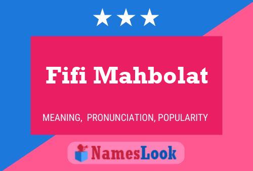 Fifi Mahbolat Name Poster