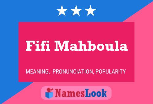 Fifi Mahboula Name Poster