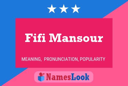 Fifi Mansour Name Poster