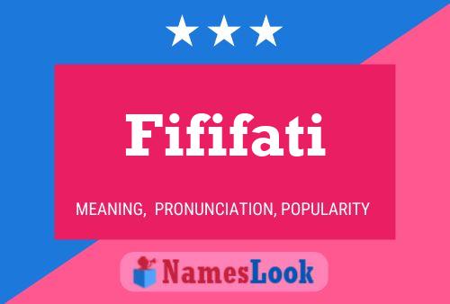 Fififati Name Poster