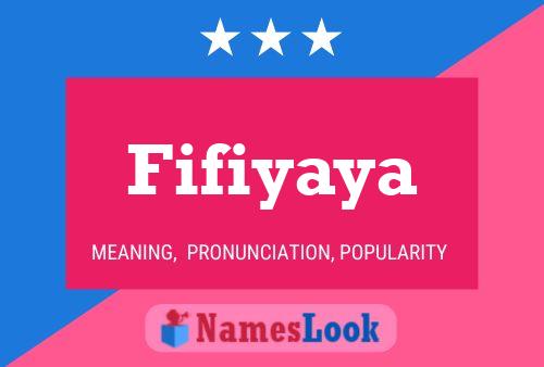 Fifiyaya Name Poster