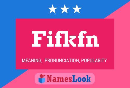 Fifkfn Name Poster