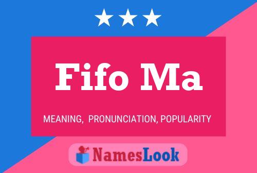 Fifo Ma Name Poster