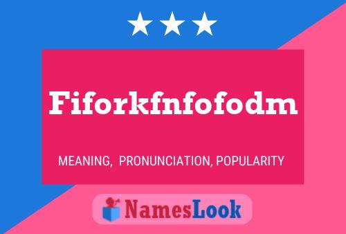 Fiforkfnfofodm Name Poster