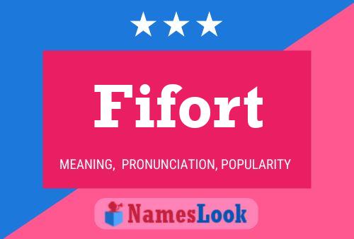 Fifort Name Poster