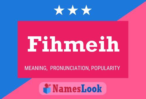 Fihmeih Name Poster