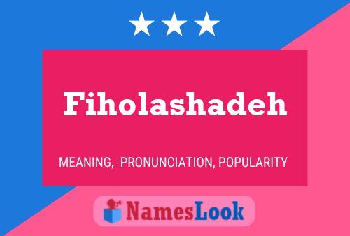 Fiholashadeh Name Poster