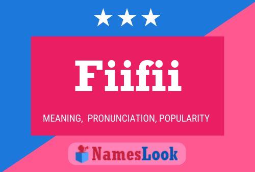 Fiifii Name Poster